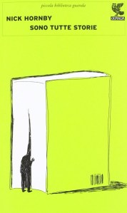 sono-tutte-storie-nick-hornby