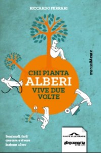 9788868330262_chi_pianta_alberi_vive_due_volte