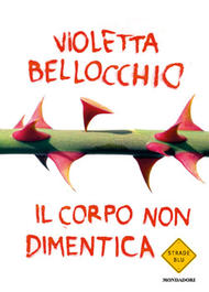 9788804624950-il-corpo-non-dimentica_copertina_piatta_fo