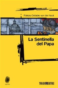 La sentinella del Papa - € 7,00