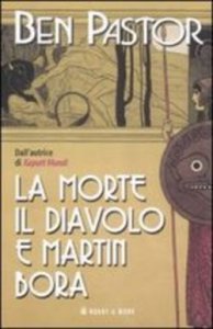 La morte il diavolo e MArtin Bora - € 8,00