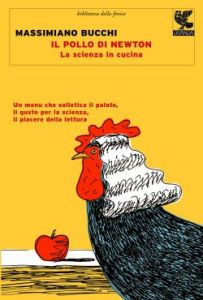 IL POLLO DI NEWTON, LA SCIENZA IN CUCINA