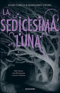 La sedicesima luna